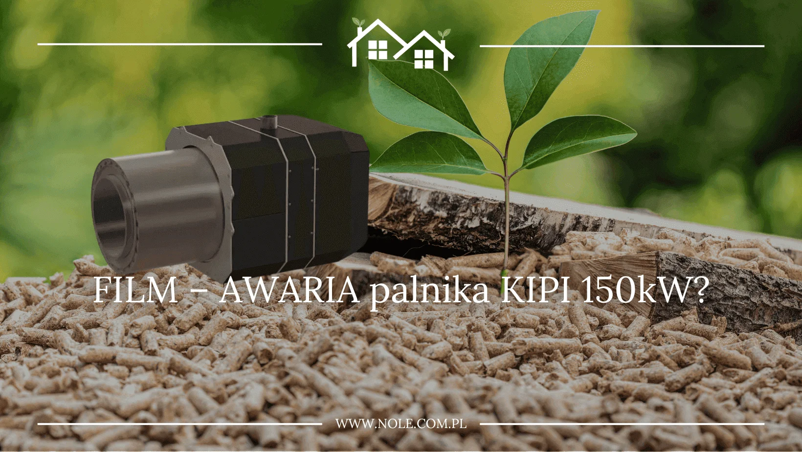 FILM – AWARIA palnika KIPI 150kW?