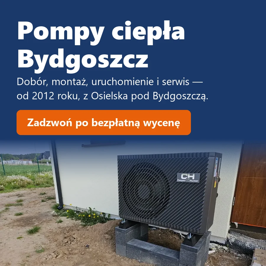 Pompy ciepła Bydgoszcz — dobór, montaż, uruchomienie i serwis. No Limits Energy, Osielsko pod Bydgoszczą, od 2012 roku