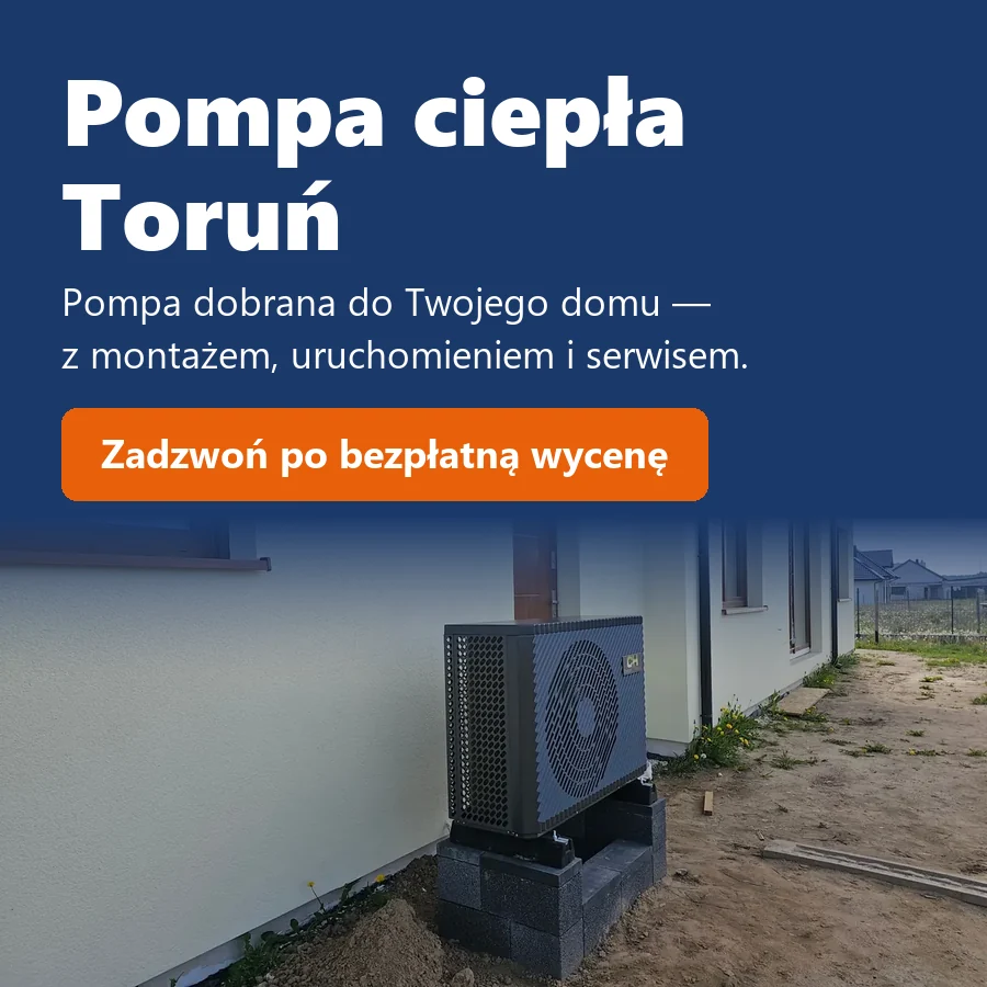 Pompa ciepła Toruń — pompa dobrana do Twojego domu, z montażem, uruchomieniem i serwisem. No Limits Energy