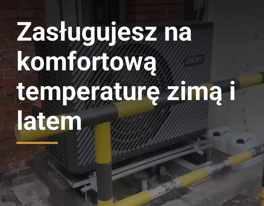Zasługujesz na komfortową temperaturę zimą i latem. Pompa ciepła przy domu jednorodzinnym, montaż No Limits Energy.