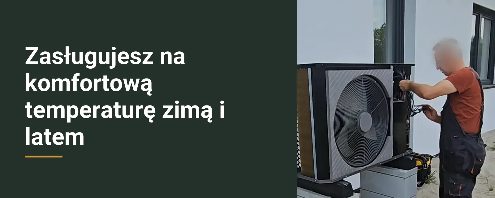 Zasługujesz na komfortową temperaturę zimą i latem. Pompa ciepła przy domu jednorodzinnym, montaż No Limits Energy.